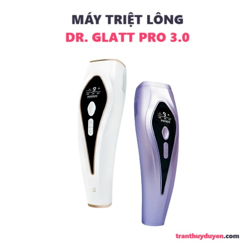 Mua máy triệt lông loại nào tốt - Dr Glatt IPL Pro 3.0