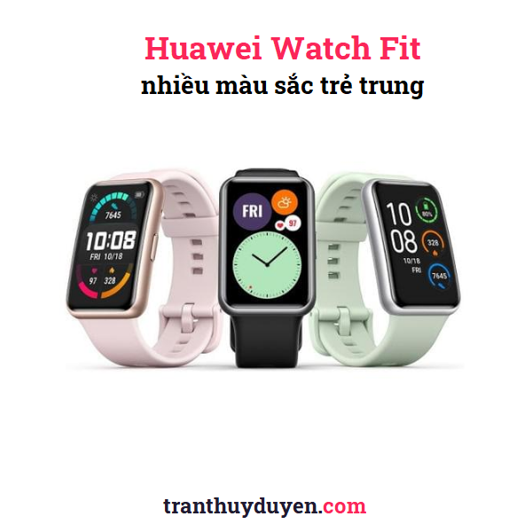 Đồng hồ sức khỏe Huawei Watch Fit 2