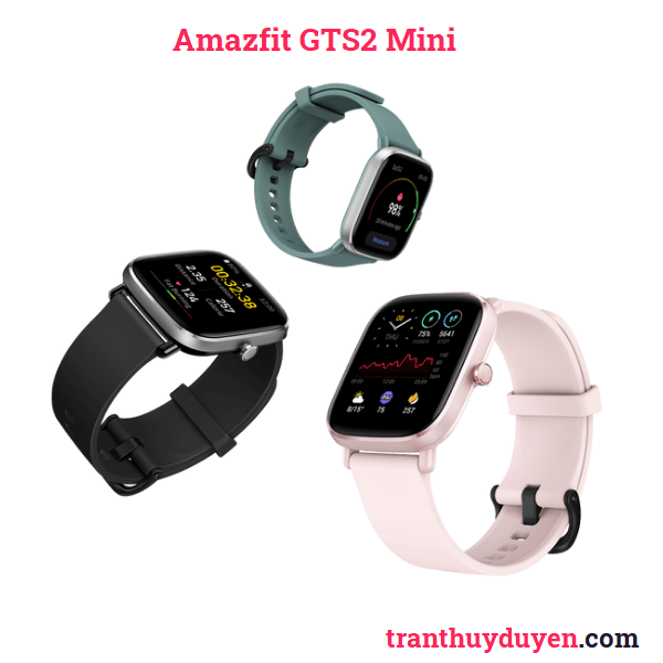 Đồng hồ thông minh theo dõi sức khỏe Amazfit GTS2 Mini
